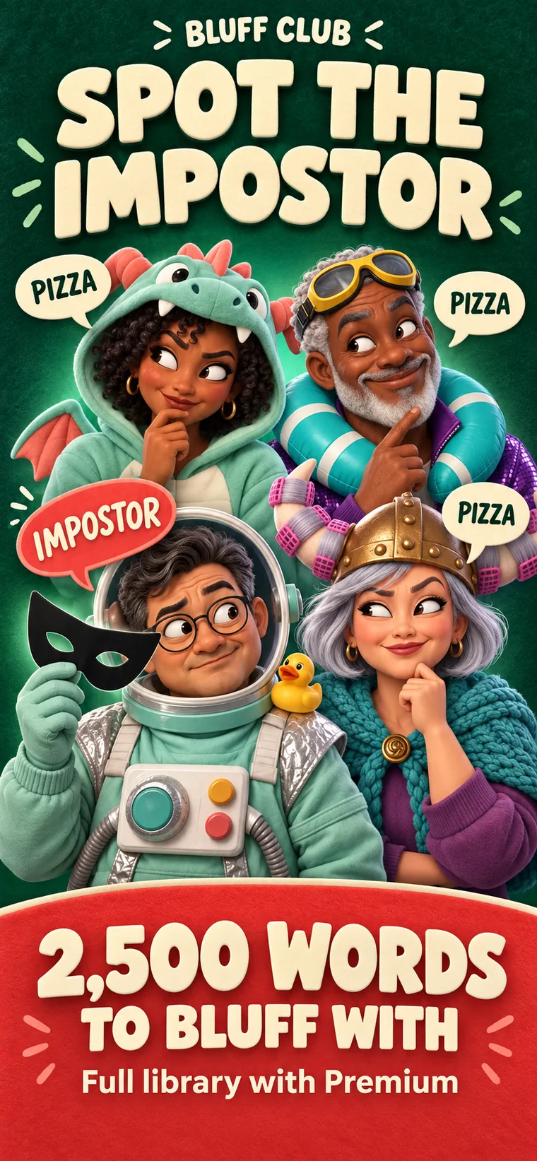 Screenshot titled Spot the impostor. Four players say PIZZA, one says IMPOSTOR. 2,500 words to bluff with.